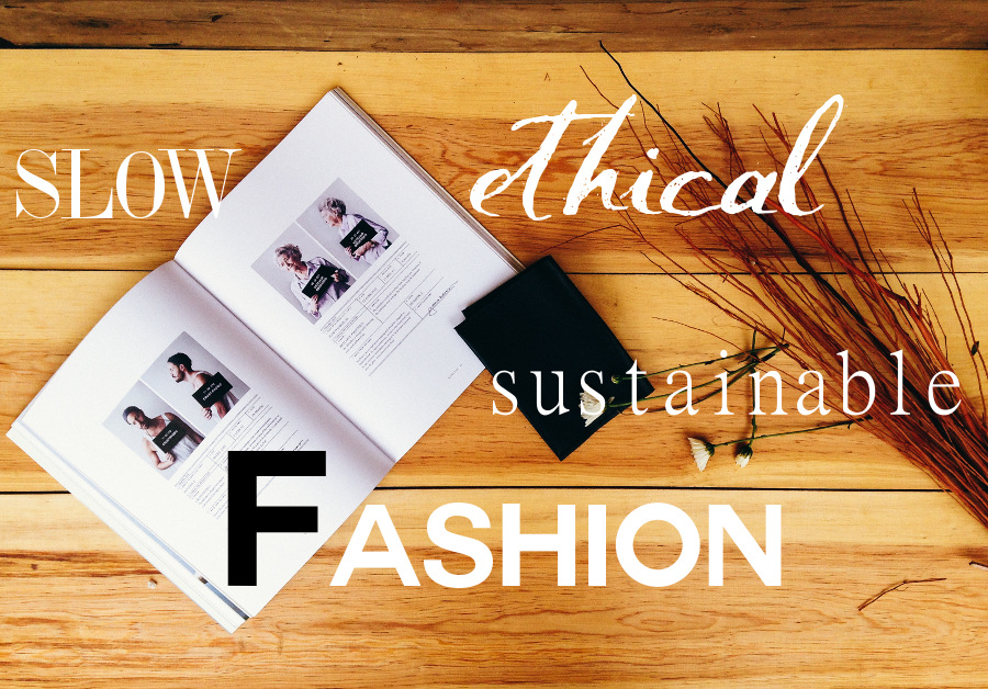 Sustainable and Ethical Fashion | Fashionhedge